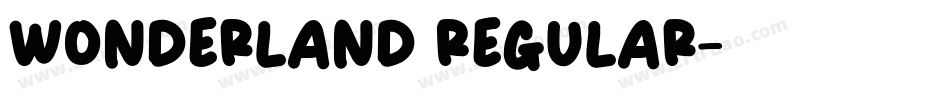 Wonderland Regular字体转换